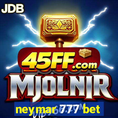 neymar 777 bet
